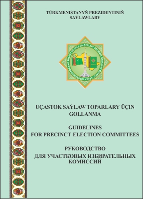 Uçastok saýlaw toparlary üçin gollanma